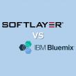 IBM砍掉SoftLayer品牌，并入到Bluemix
